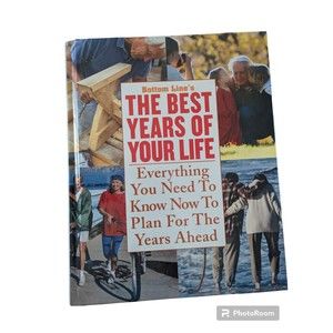 Bottom Lines The Best Years of Your Life  Everything You Needto Know Now To Plan